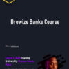 Drewize Banks Course