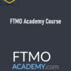 FTMO Academy Course