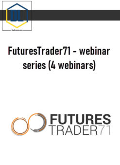 FuturesTrader71 – webinar series (4 webinars)