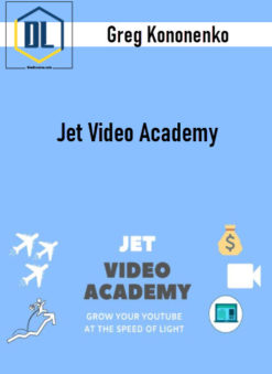 Greg Kononenko – Jet Video Academy