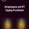 Ho'oponopono and EFT Tapping Practitioner