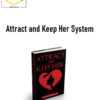 Jim Wolfe – Attract and Keep Her System