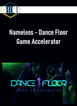 Nameless – Dance Floor Game Accelerator