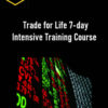 Oliver Velez & Dan Gibby – Trade for Life 7-day Intensive Training Course