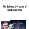 Rollin McCraty – The Science & Practice of Heart Coherence