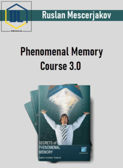 Ruslan Mescerjakov – Phenomenal Memory Course 3.0