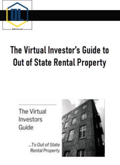 The Virtual Investor’s Guide to Out of State Rental Property