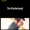 Brian Begin – The Brotherhood