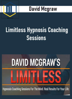 David Mcgraw – Limitless Hypnosis Coaching Sessions