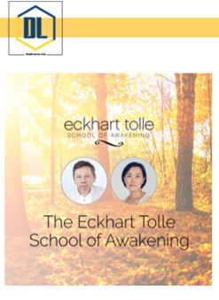 Eckhart Tolle – School of Awakening 2019