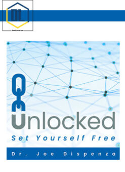 Joe Dispenza – Unlocked Your Self Free 2020