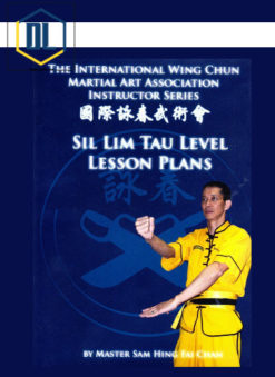 Sam Chan – Instructor Series: Sil Lim Tau Lesson Plans