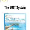 Larry Crane – The BUTT System