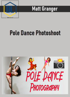 Matt Granger – Pole Dance Photoshoot