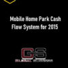 Monica Main – Mobile Home Park Cash Flow System for 2015