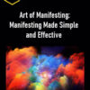 Talmadge Harper – Art of Manifesting: Manifesting Made Simple and Effective