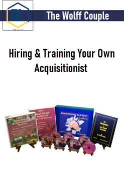 The Wolff Couple – Hiring & Training Your Own Acquisitionist