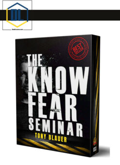 Tony Blauer – Know Fear Seminar