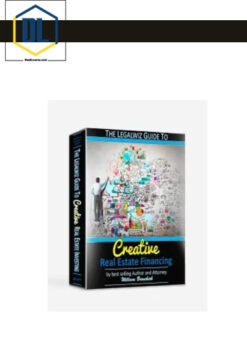 William Bronchick – Legalwiz Guide to Creative Real Estate Financing