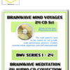 Brainwave Mind Voyages 24 CD Set: Brainwave Meditation Programs