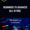 FX GOAT 3.0 (STRATEGIES) – BEGINNERS TO ADVANCED (ALL IN ONE)