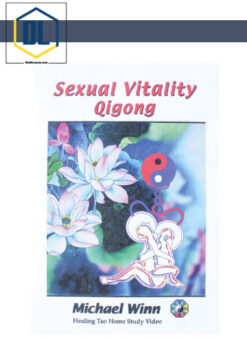 Healing Tao - Sexual Vitality Qigong