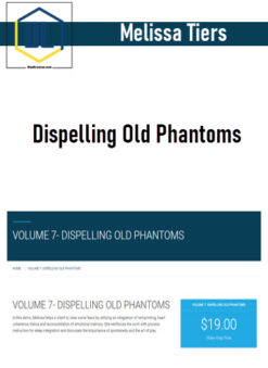 Melissa Tiers – Dispelling Old Phantoms