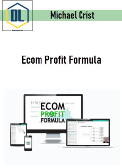 Michael Crist – Ecom Profit Formula