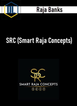 Raja Banks – SRC (Smart Raja Concepts)