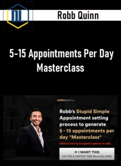 Robb Quinn – 5-15 Appointments Per Day Masterclass