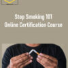 Stop Smoking 101 – Online Certification Course