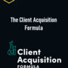 Troy Dean – The Client Acquisition Formula