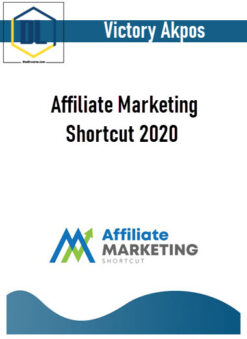 Victory Akpos – Affiliate Marketing Shortcut 2020