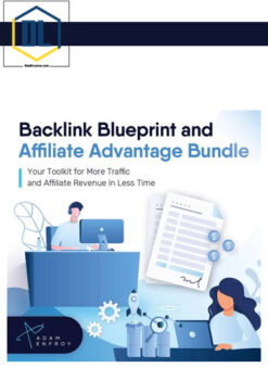 Adam Enfroy – Backlink Blueprint & Affiliate Advantage Bundle