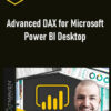 Advanced DAX for Microsoft Power BI Desktop