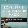 Bryan Reeves – Love, Sex, Relationship Magic