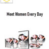 Deepak Wayne – Meet Women Every Day