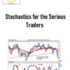 George Lane – Stochastics for the Serious Traders