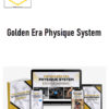 Golden Era Physique System