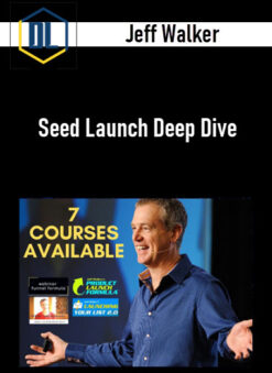 Jeff Walker – Seed Launch Deep Dive