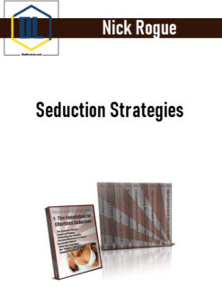 Nick Rogue – Seduction Strategies