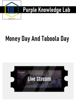 Purple Knowledge Lab – Money Day And Taboola Day