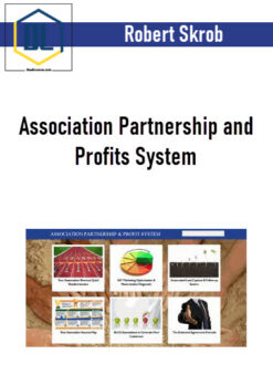 Robert Skrob – Association Partnership and Profits System