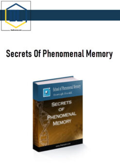 School Of Phenomenal Memory: Secrets Of Phenomenal Memory