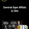 Simon Wood – Conversio Super Affiliate A.I. Bots