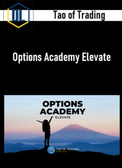 Tao of Trading – Options Academy Elevate