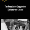 The Creative Copywriter Academy – The Freelance Copywriter Kickstarter Course