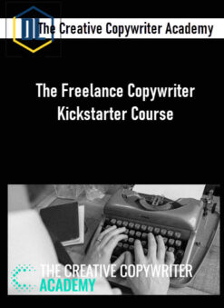 The Creative Copywriter Academy – The Freelance Copywriter Kickstarter Course