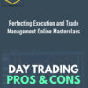 The Trading Framework – Perfecting Execution and Trade Management Online Masterclass