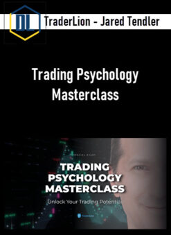 TraderLion – Jared Tendler – Trading Psychology Masterclass
